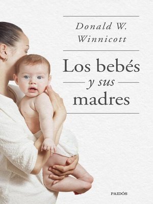 cover image of Los bebés y sus madres